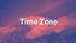 Time Zone – Nostalgia Theory